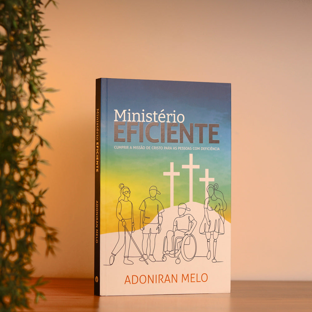 Ministério Eficiente | Adoniran Melo