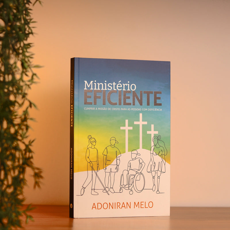 Ministério Eficiente | Adoniran Melo