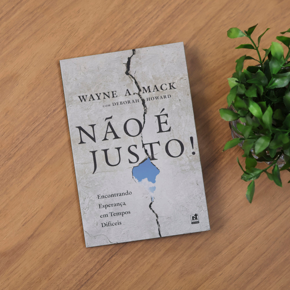 Não é Justo | Wayne A. Mack e Deborah Howard