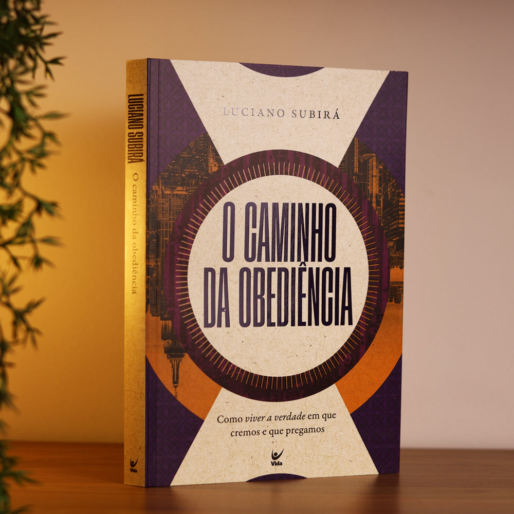 O Caminho da Obediência | Luciano Subirá