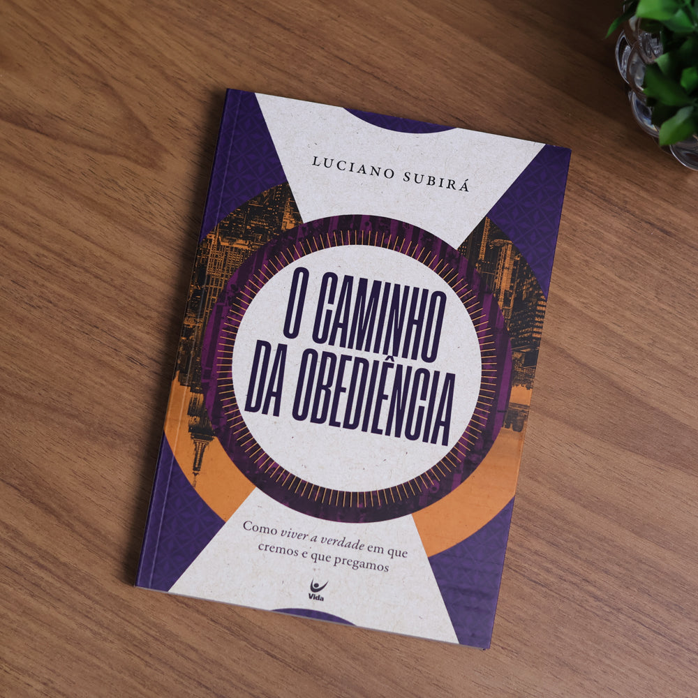 O Caminho da Obediência | Luciano Subirá