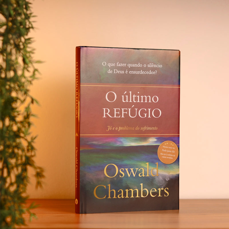O Último Refúgio  | Oswald Chambers