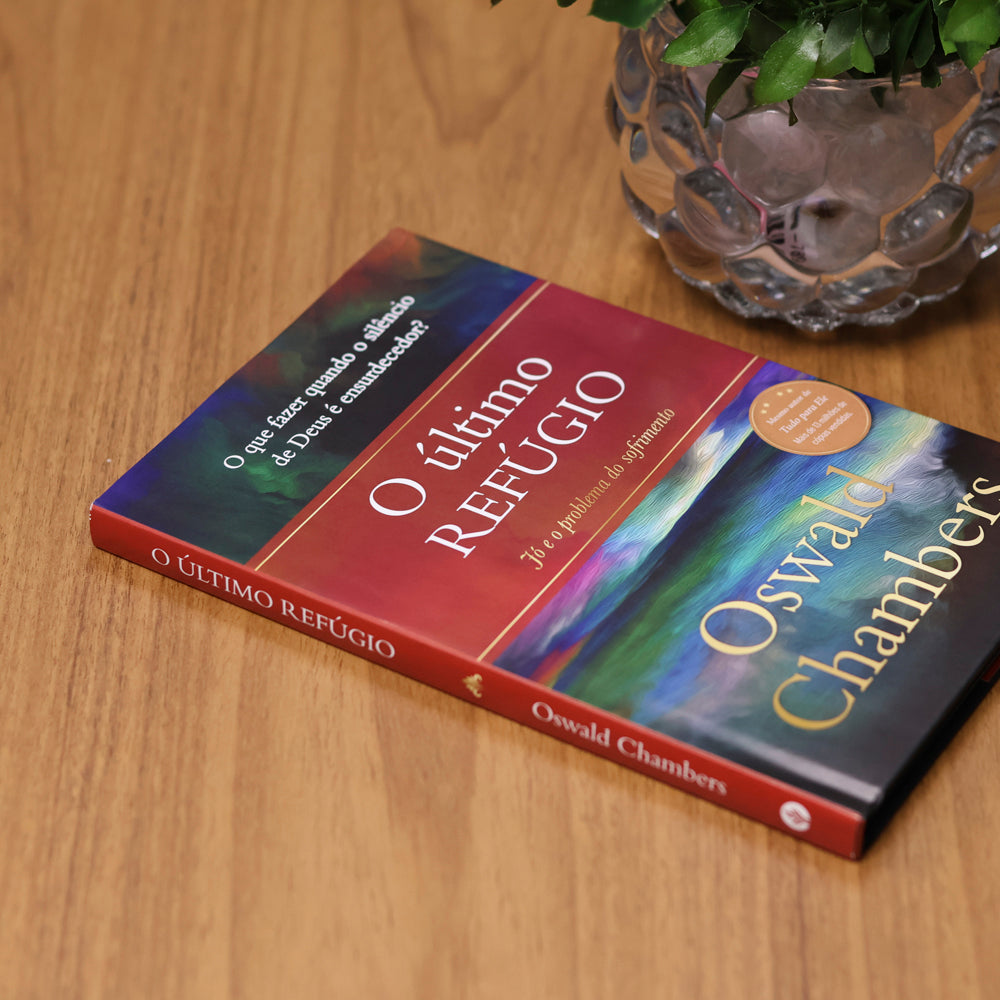 O Último Refúgio  | Oswald Chambers