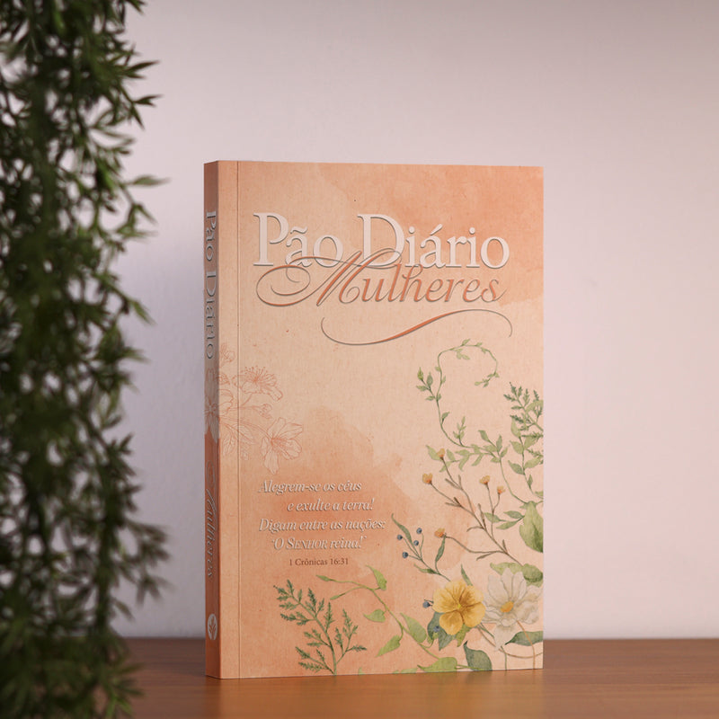 Pão Diário Mulheres | O Senhor Reina