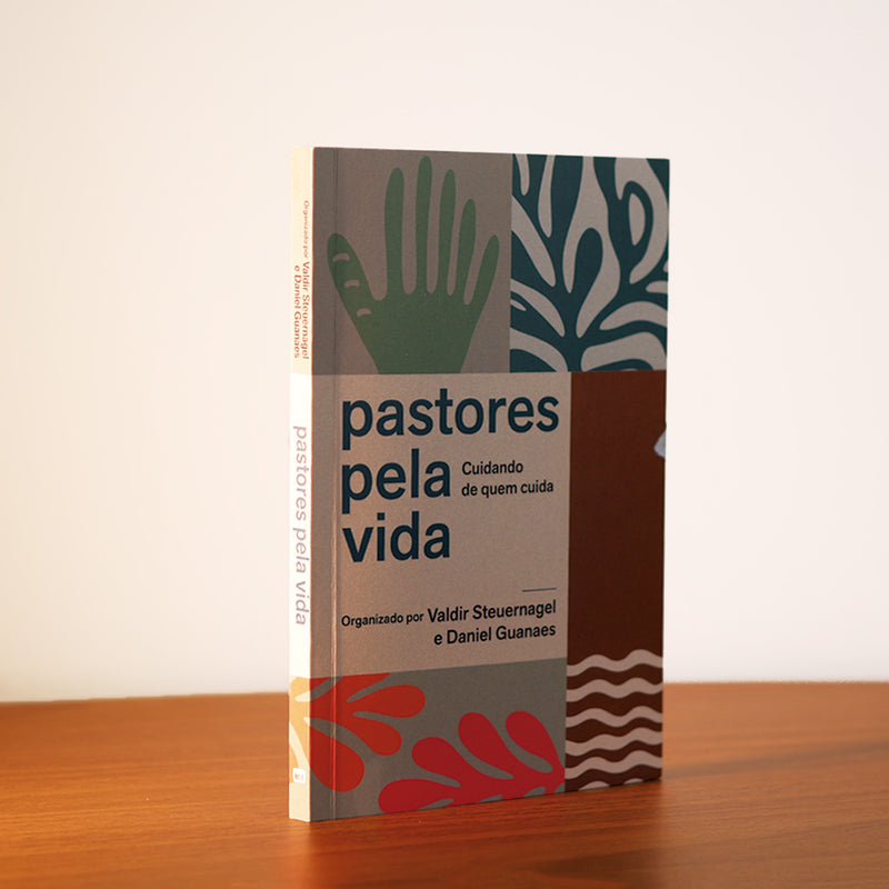 Pastores Pela Vida | Valdir Steuernagel e Daniel Guanaes