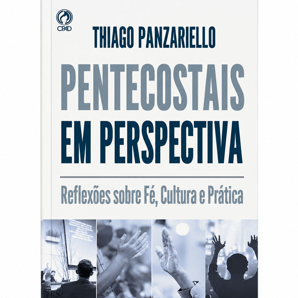 Pentecostais em Perspectiva |  Thiago Panzariello