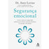 Segurança Emocional | Dr. Amir Levine