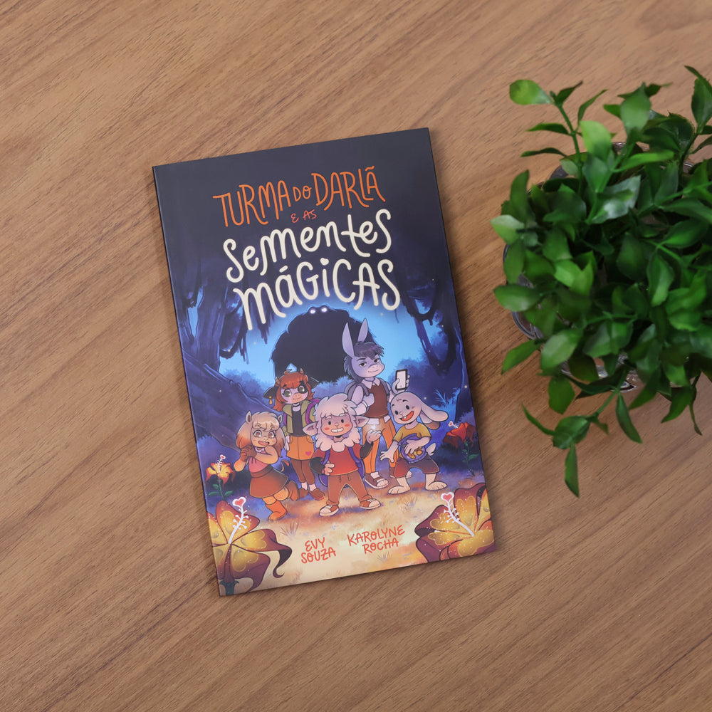 Turma do Darlã e as Sementes Mágicas | Evy Souza