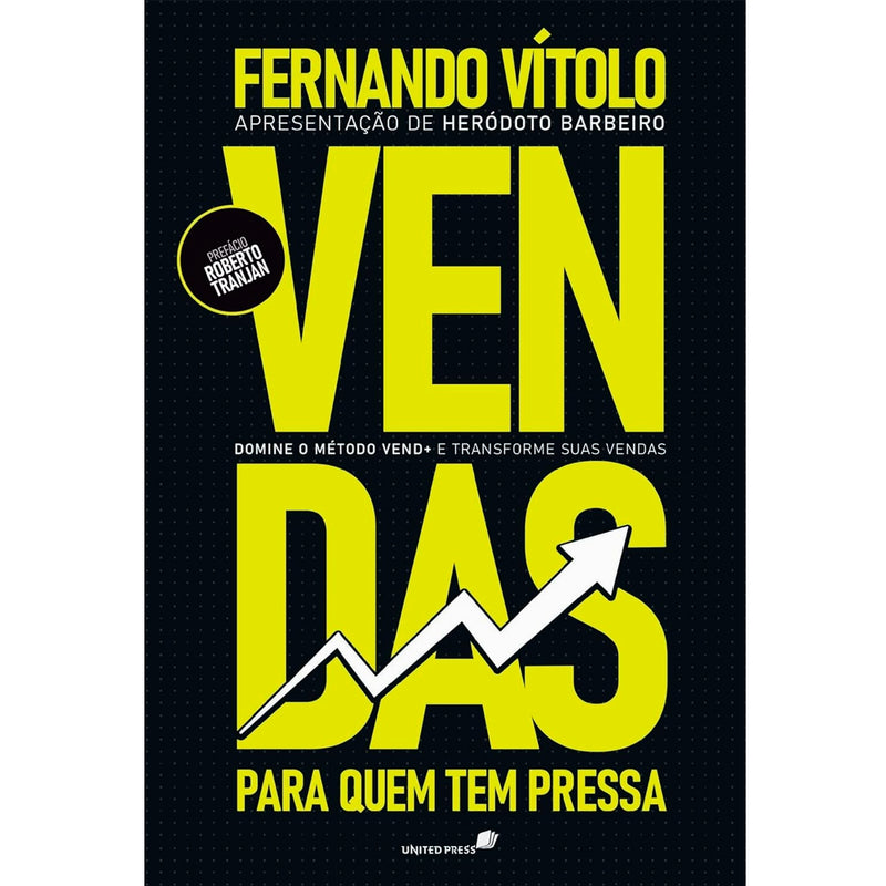 Vendas Para Quem Tem Pressa | Fernando Vítolo