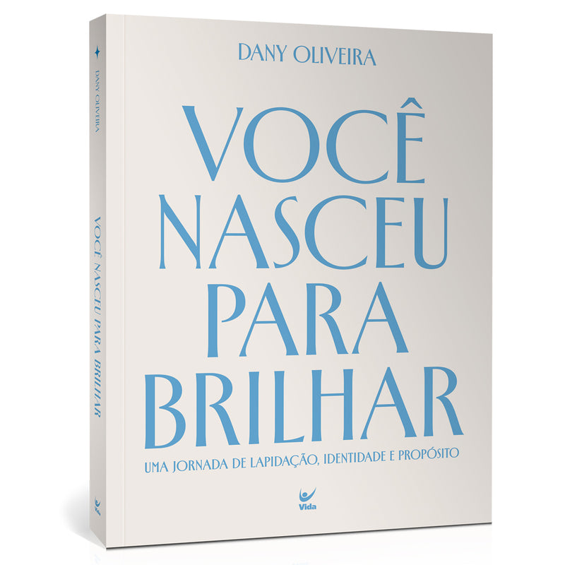 Você Nasceu Para Brilhar | Dany Oliveira